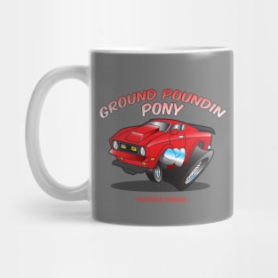 Ground Poundin Pony Cartoon Car Toon Mug